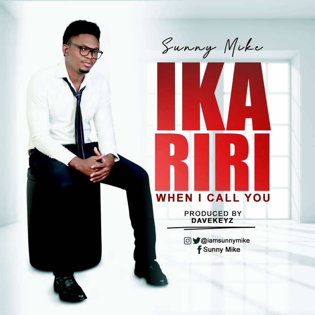 [MUSIC] Sunny Mike - Ikariri, When I Call You