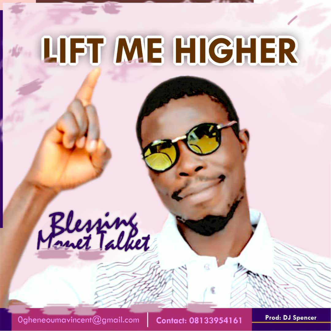 Blessing Ofoma - Lift Me Higher