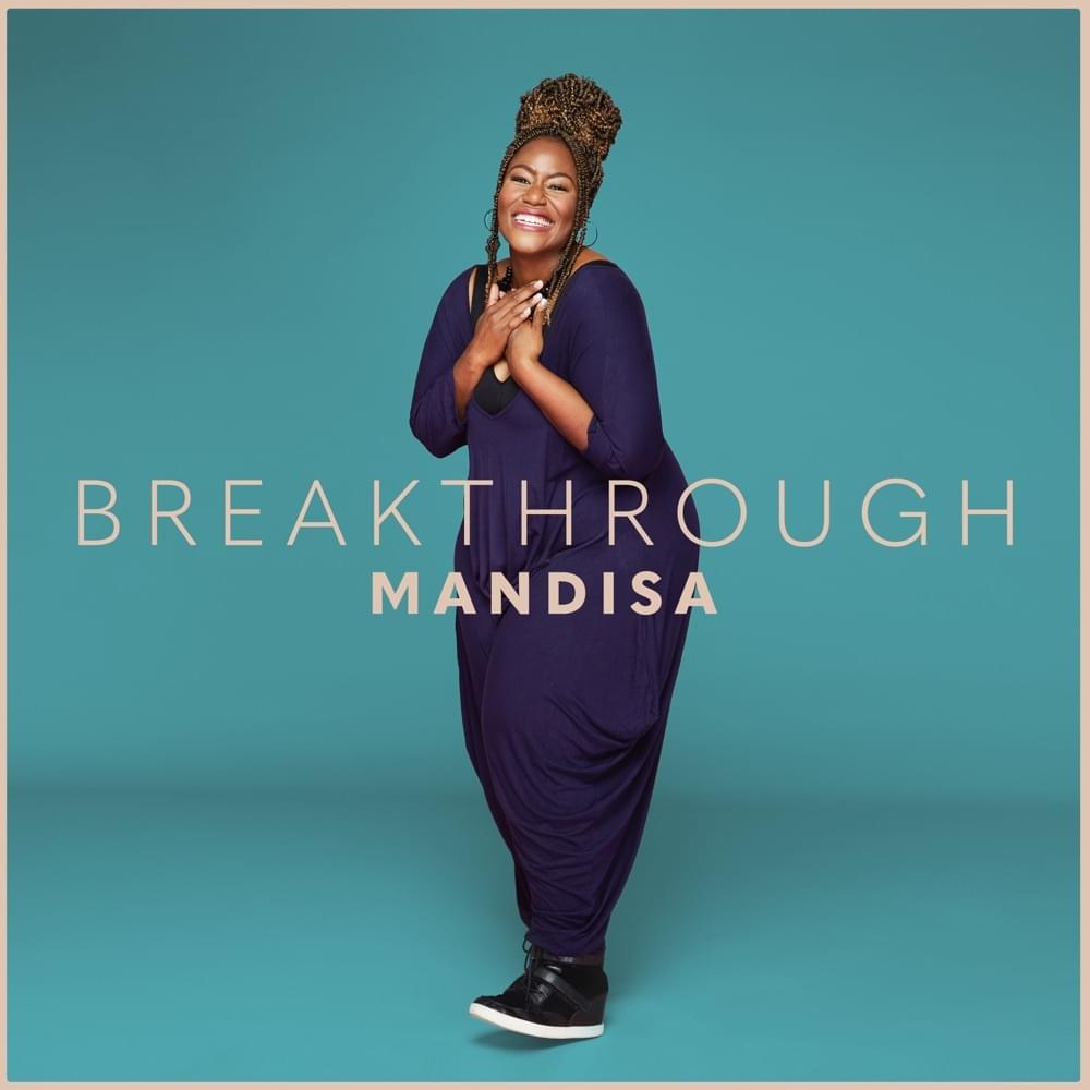 [MUSIC] Mandisa - Breakthrough