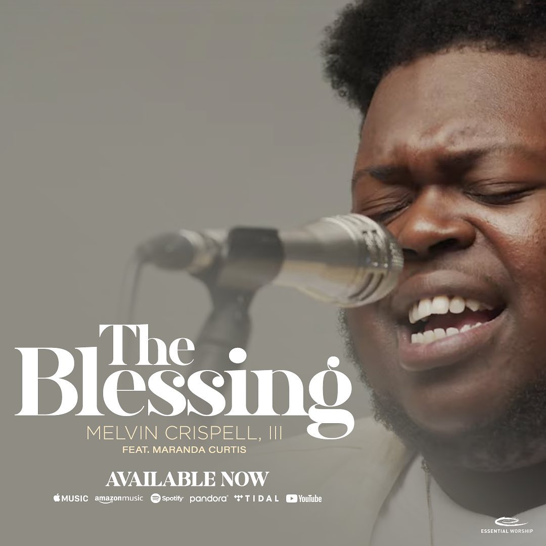 Melvin Crispell III - The Blessing (Ft. Maranda Curtis)