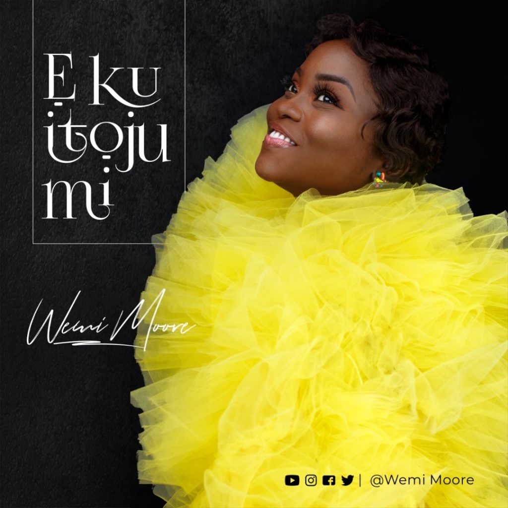 Wemi Moore - E Ku Itoju Mi