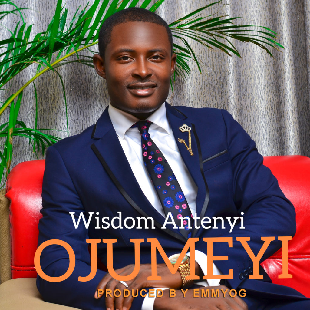 Wisdom Anteny - Ojumeyi