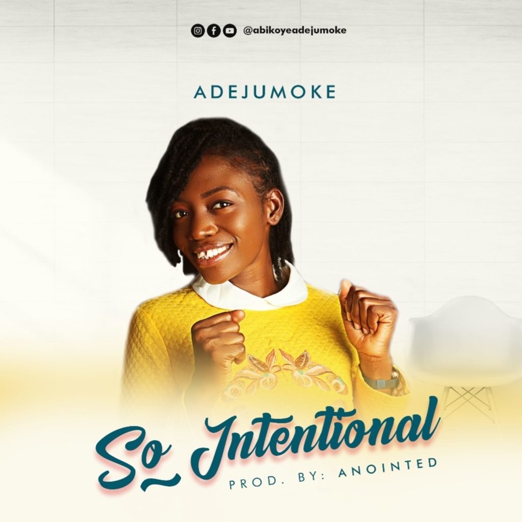 Adejumoke - So Intentional