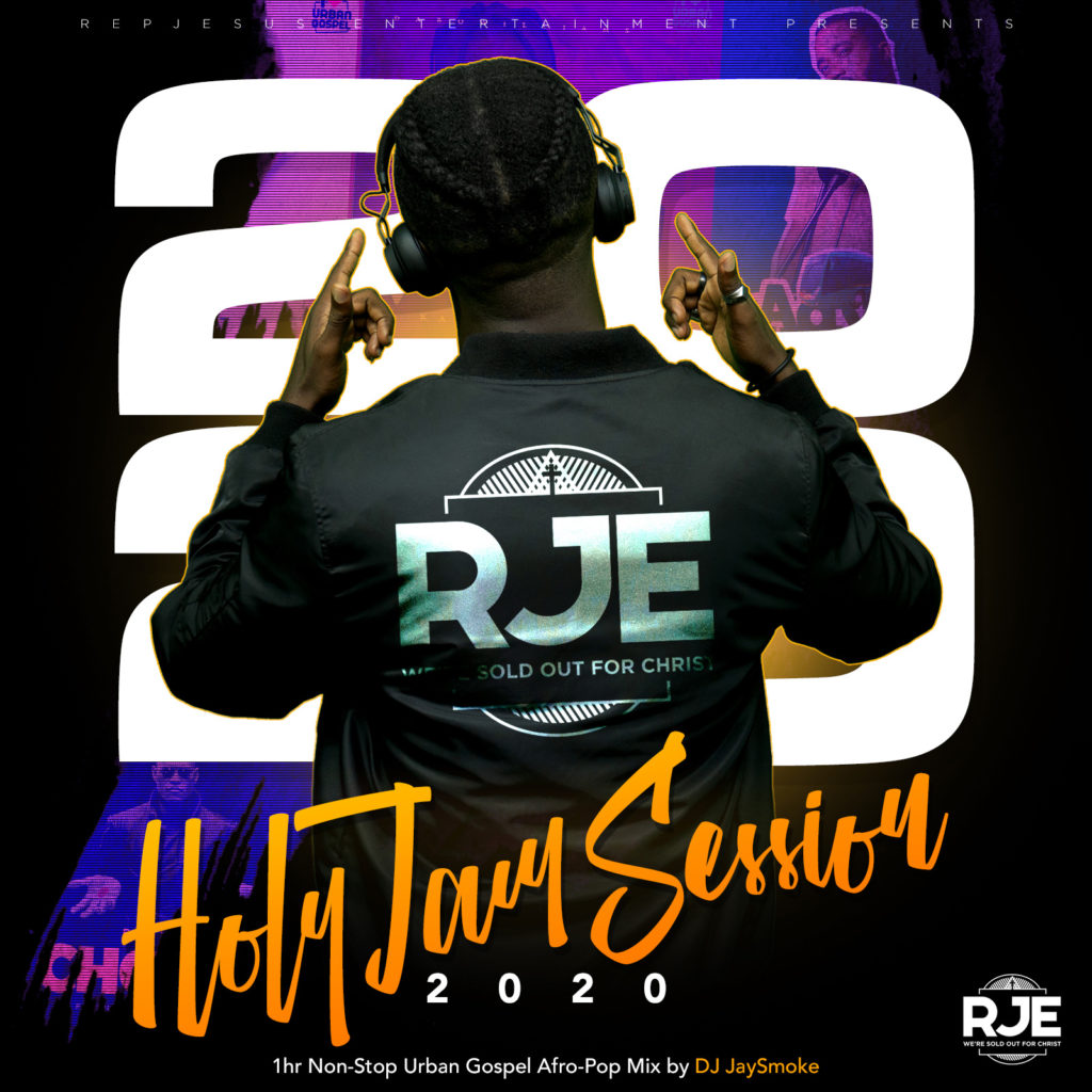 DJ JaySmoke – Holy Jam Session 2020