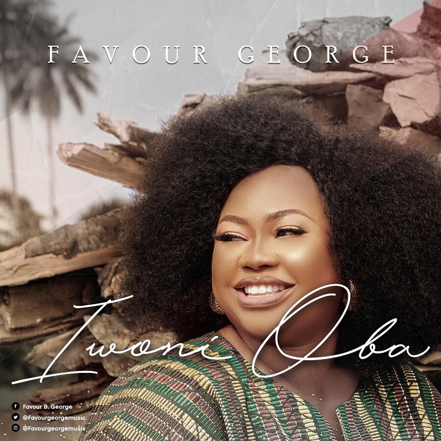 Favour George - Iwoni Oba