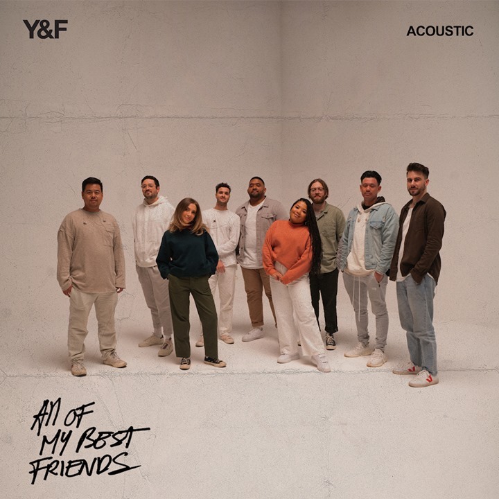 Hillsong Young & Free - All Of My Best Friends (Acoustic Version)