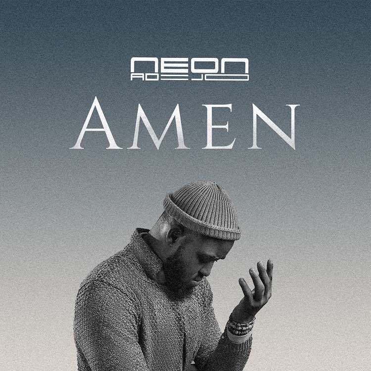 Neon Adejo - Amen