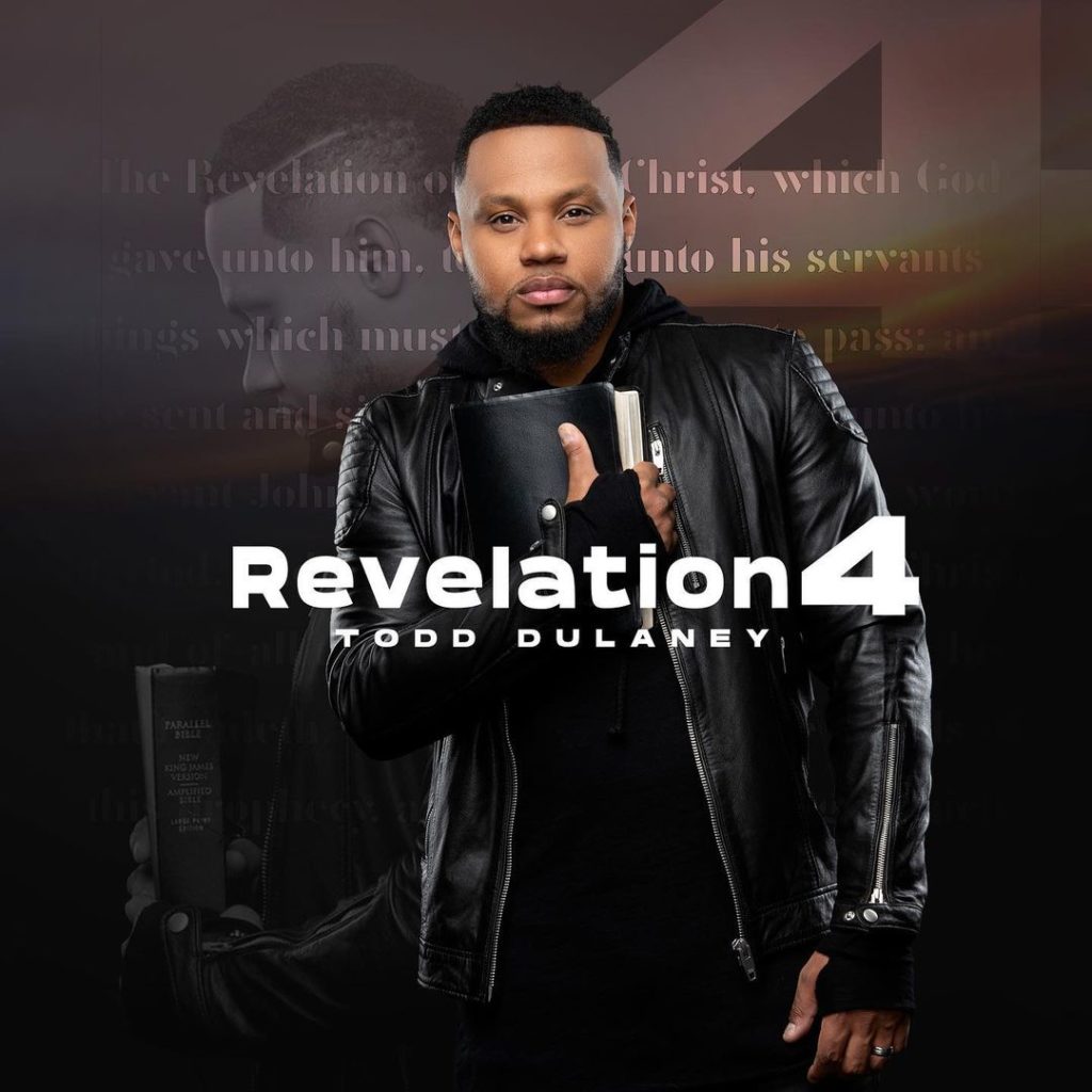 Todd Dulaney - Revelation 4