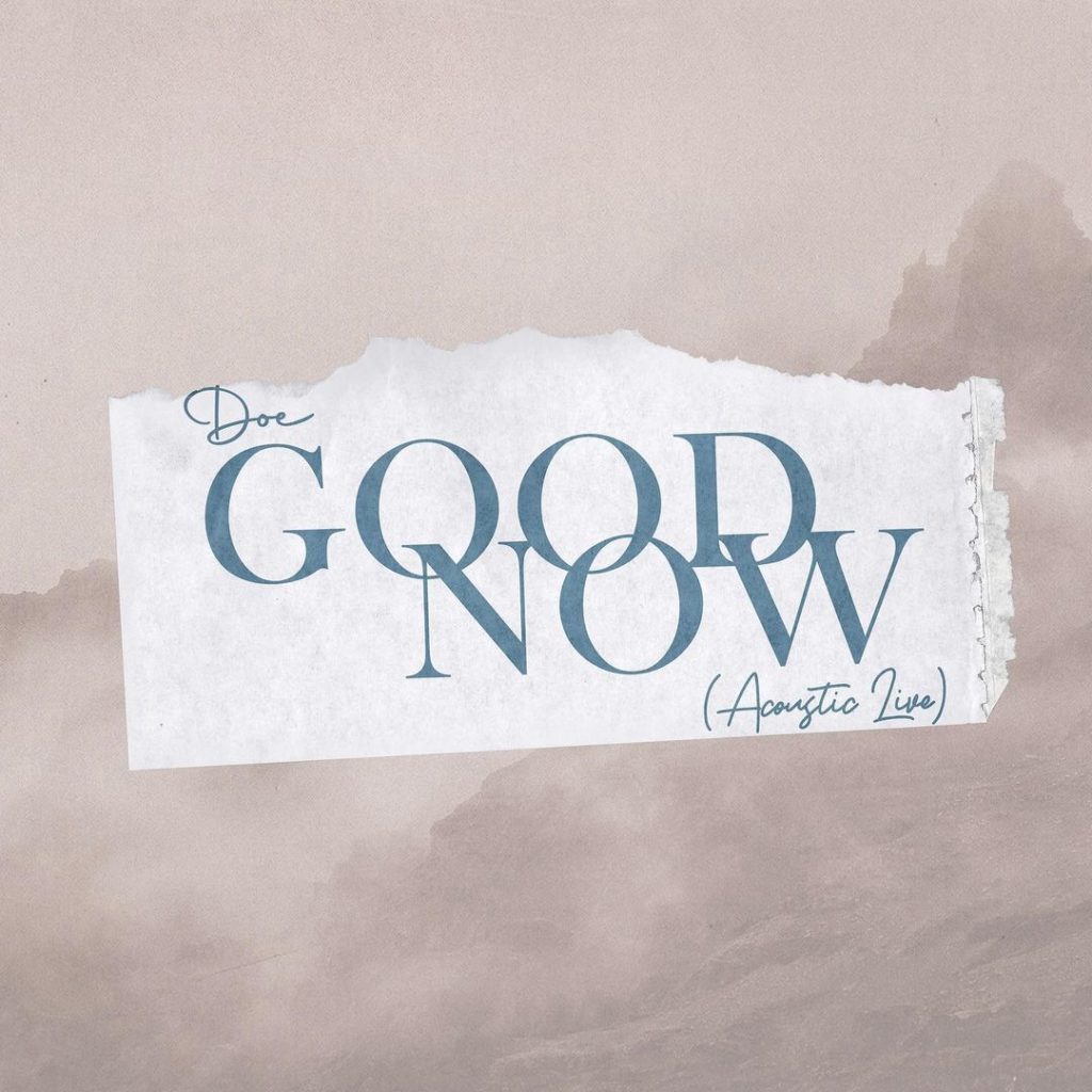 DOE - Good Now (Remix) (Ft. Wande)