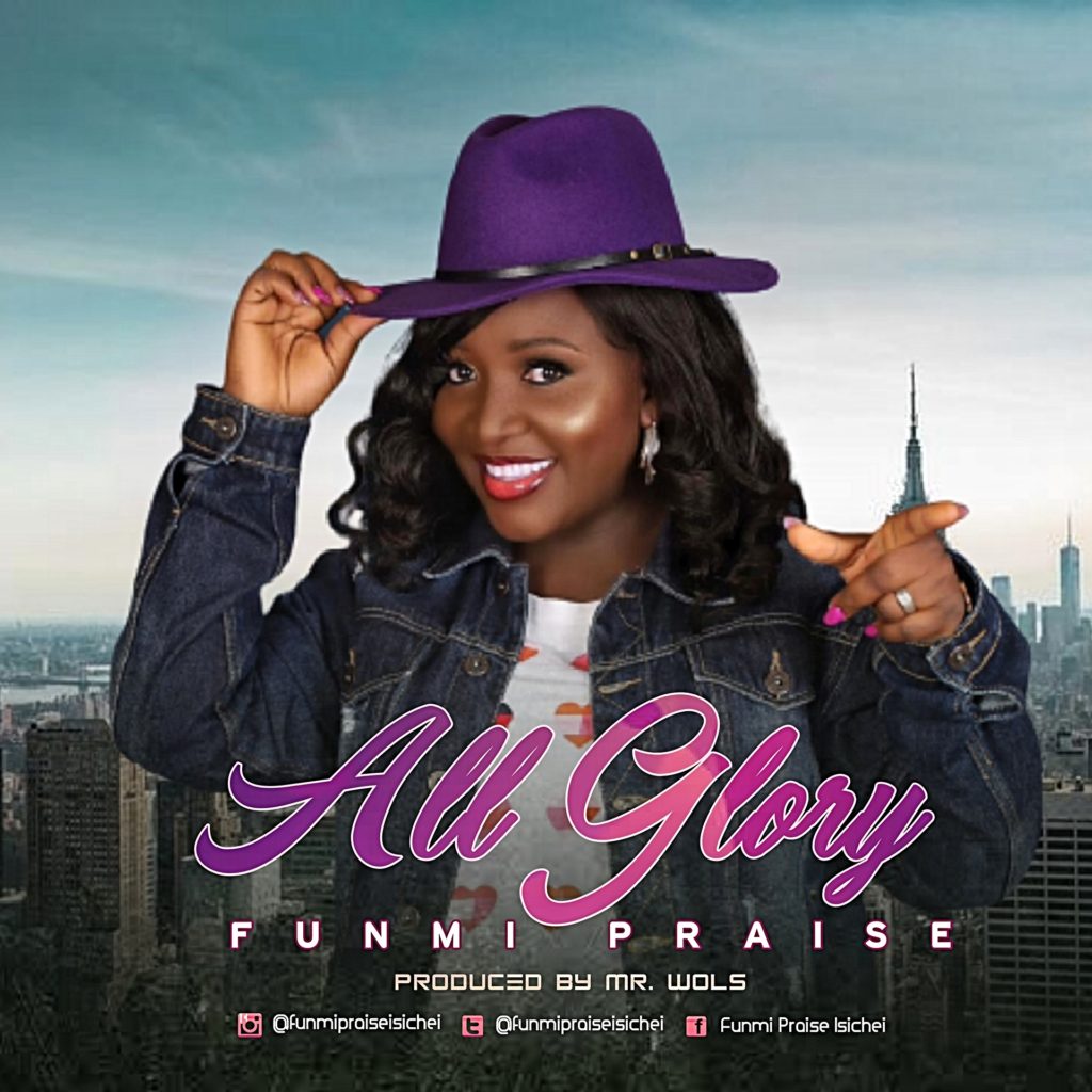 Funmi Praise - All Glory