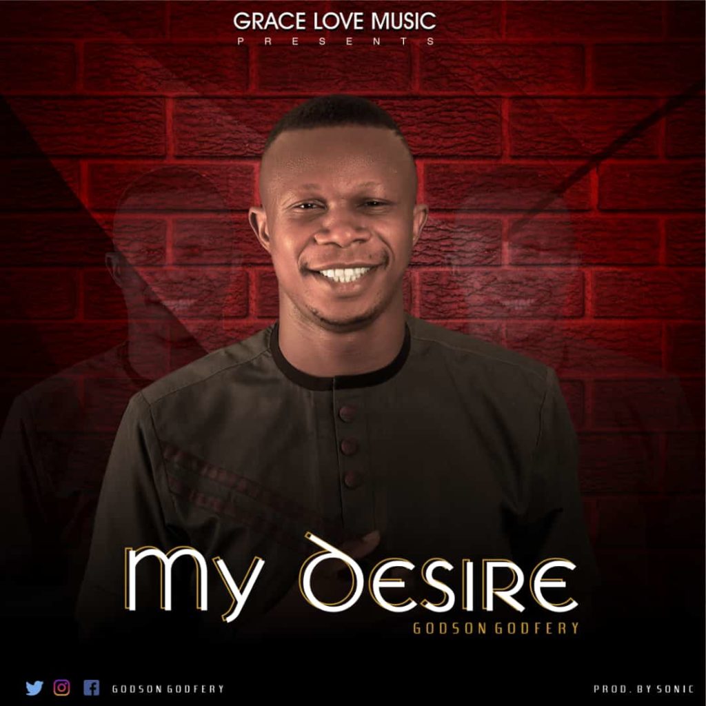 Godson Godfrey – My Desire