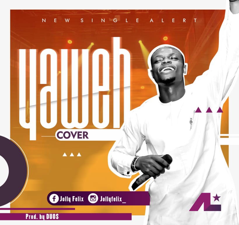 Jolly Felix - Yahweh (Cover)