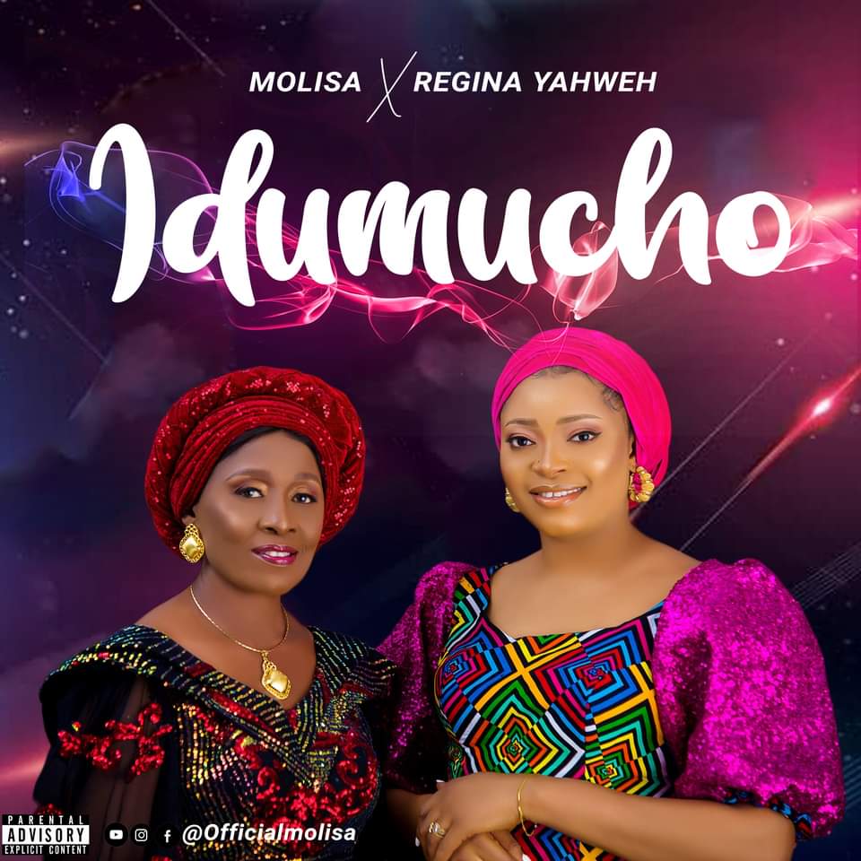 Molisa - Idumucho (Ft. Regina Yahweh)