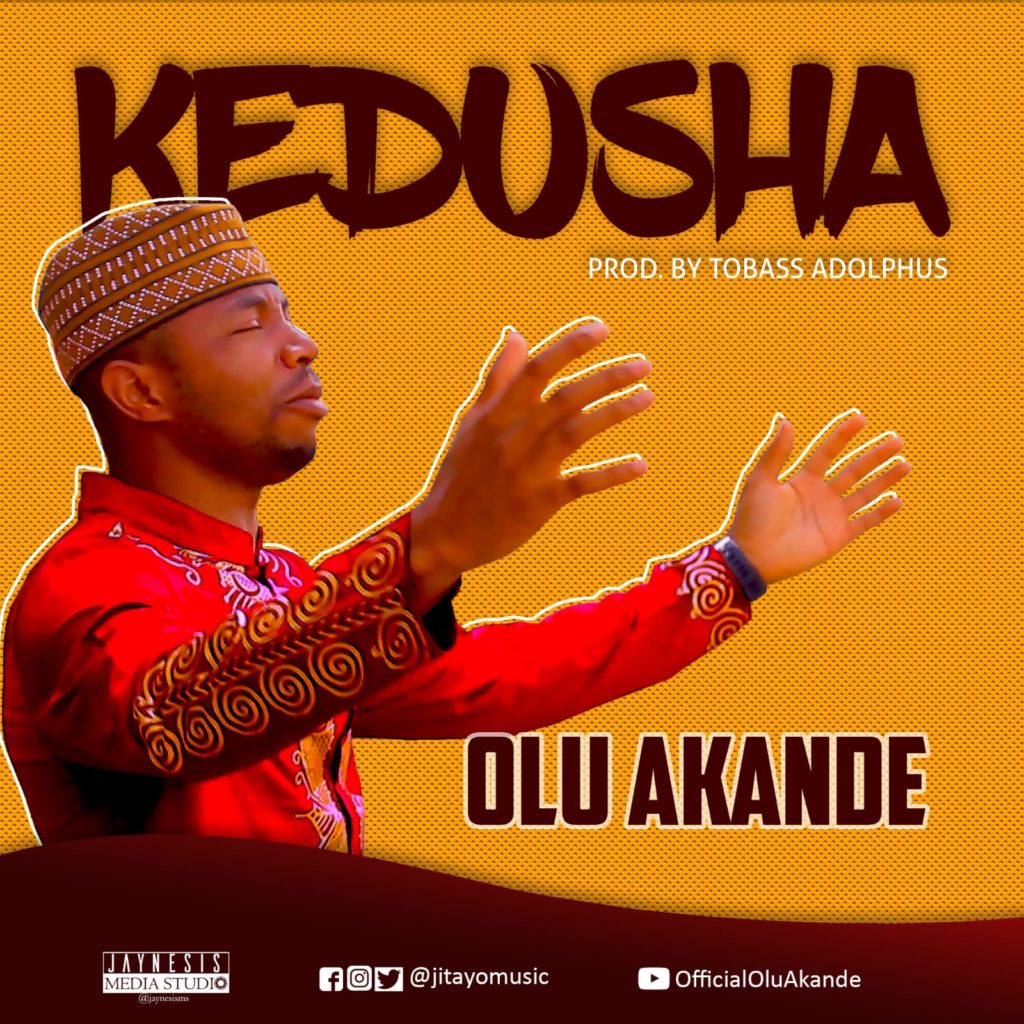 Olu Akande - Kedusha