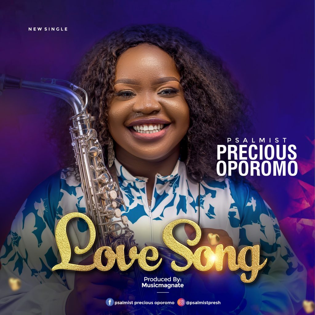 Psalmist Precious Oporomo - Lovesong