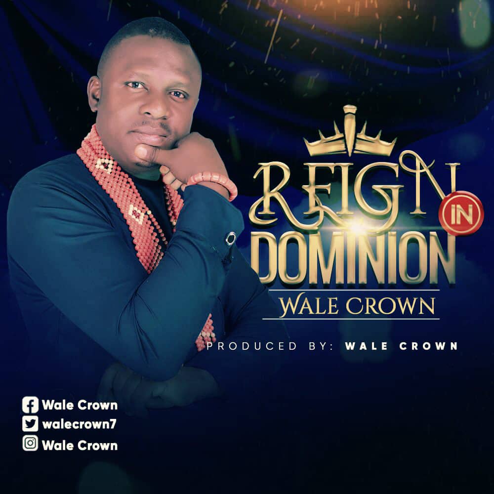 Wale Crown - Reign in Dominion