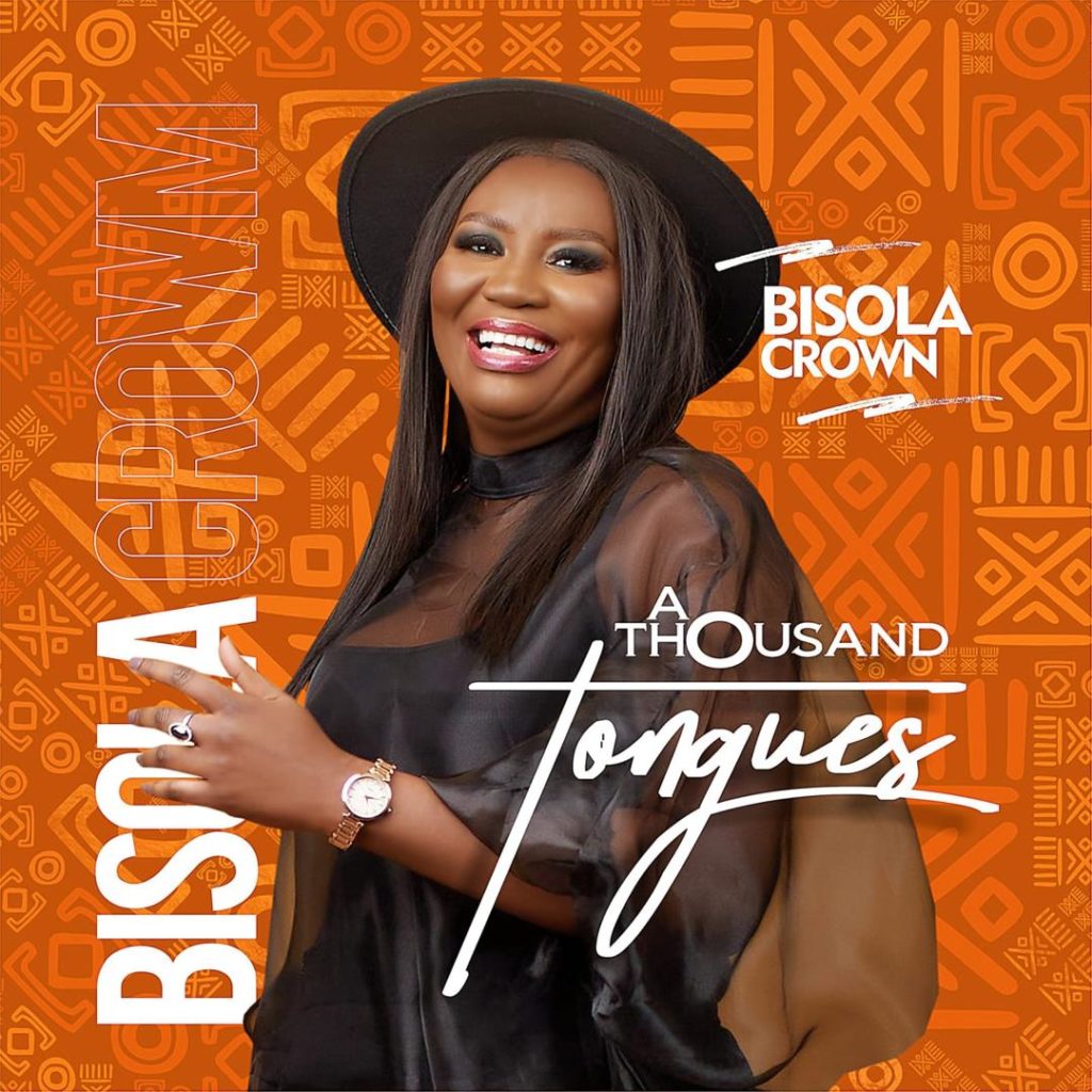 Bisola Crown - A Thousand Tongues