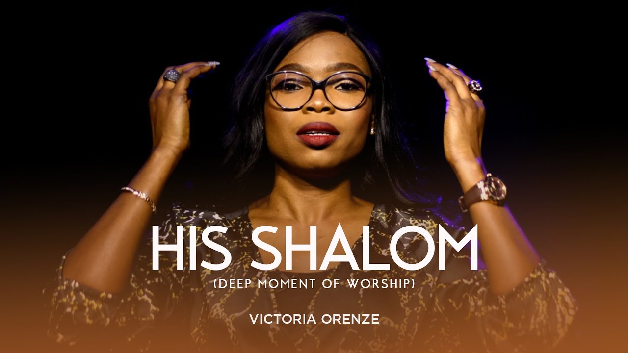 Victoria Orenze - His Shalom