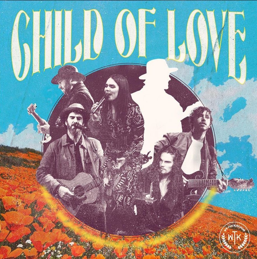 We The Kingdom - Child Of Love