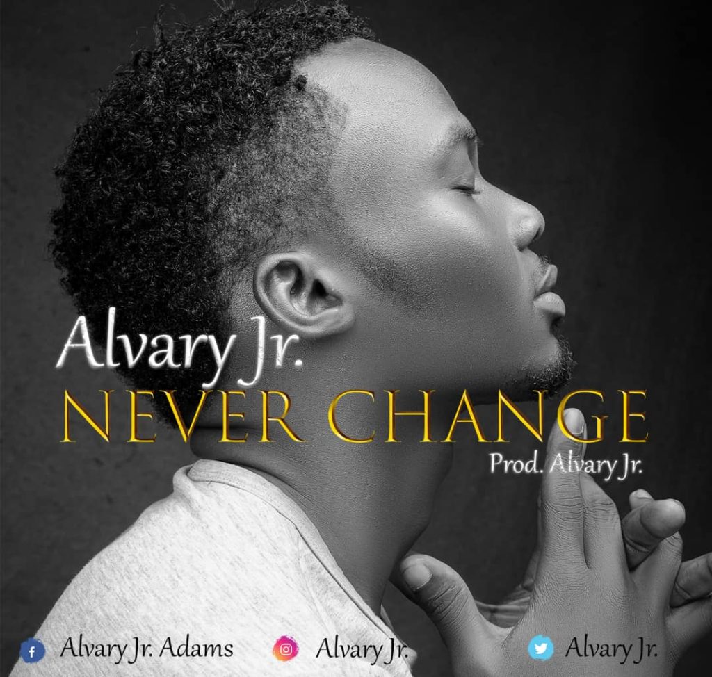  Alvary Jnr – Never Change