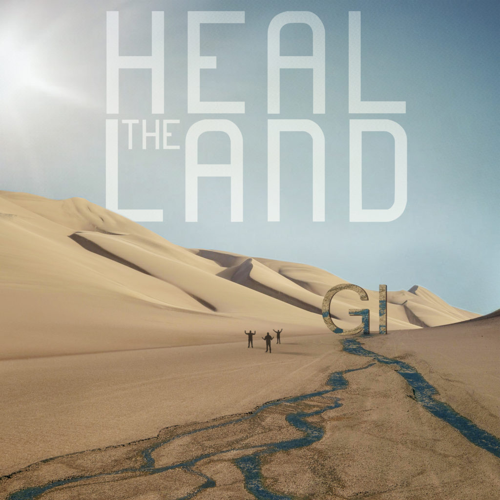 G.I - Heal the Land