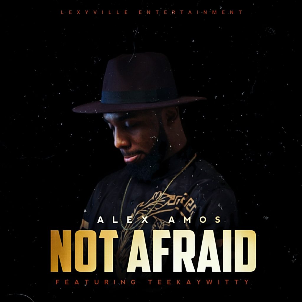 Alex Amos - Not Afraid 