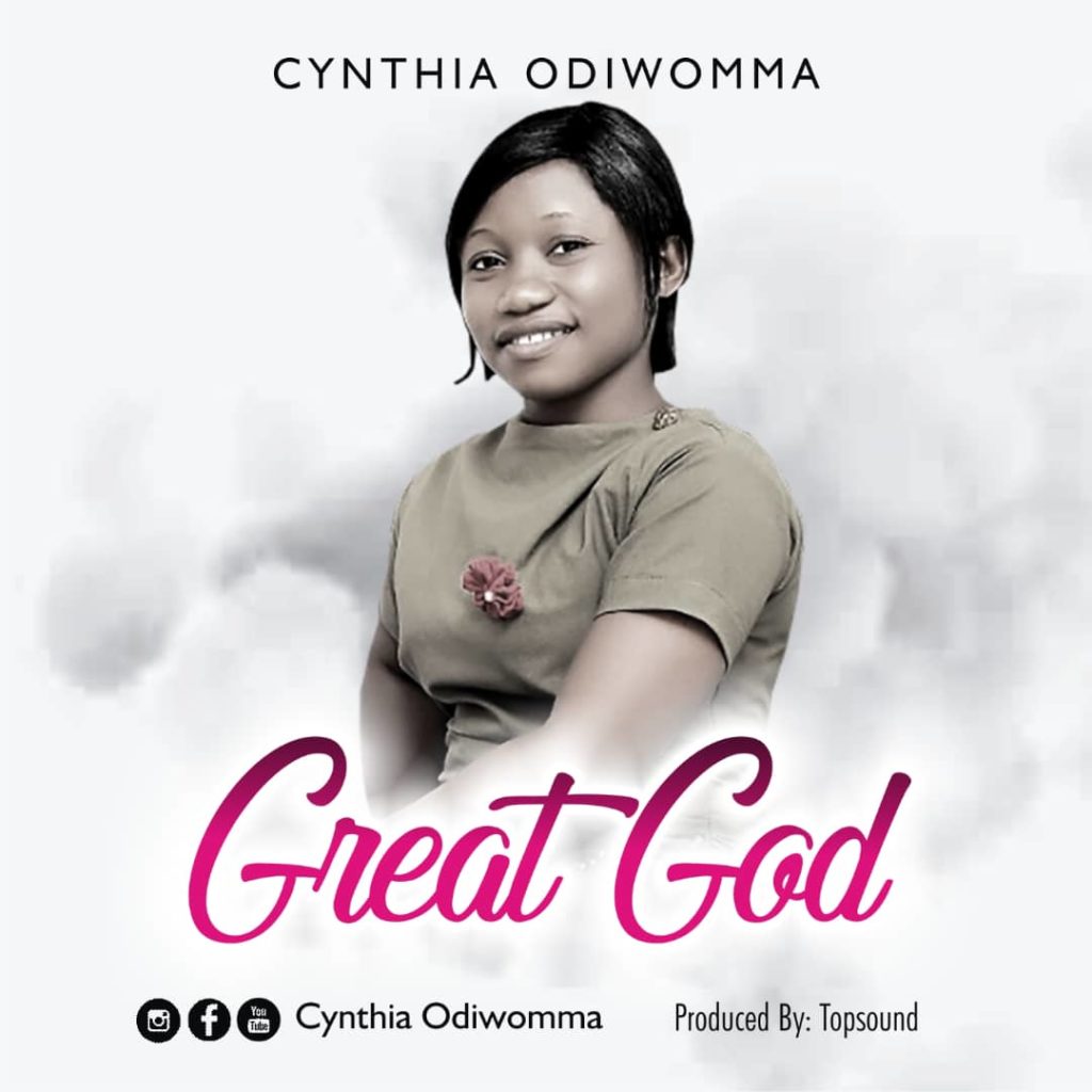 Cynthia Odiwomma - Great God