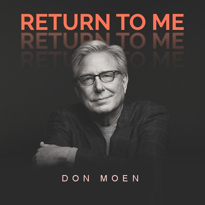 Don Moen - Return To Me