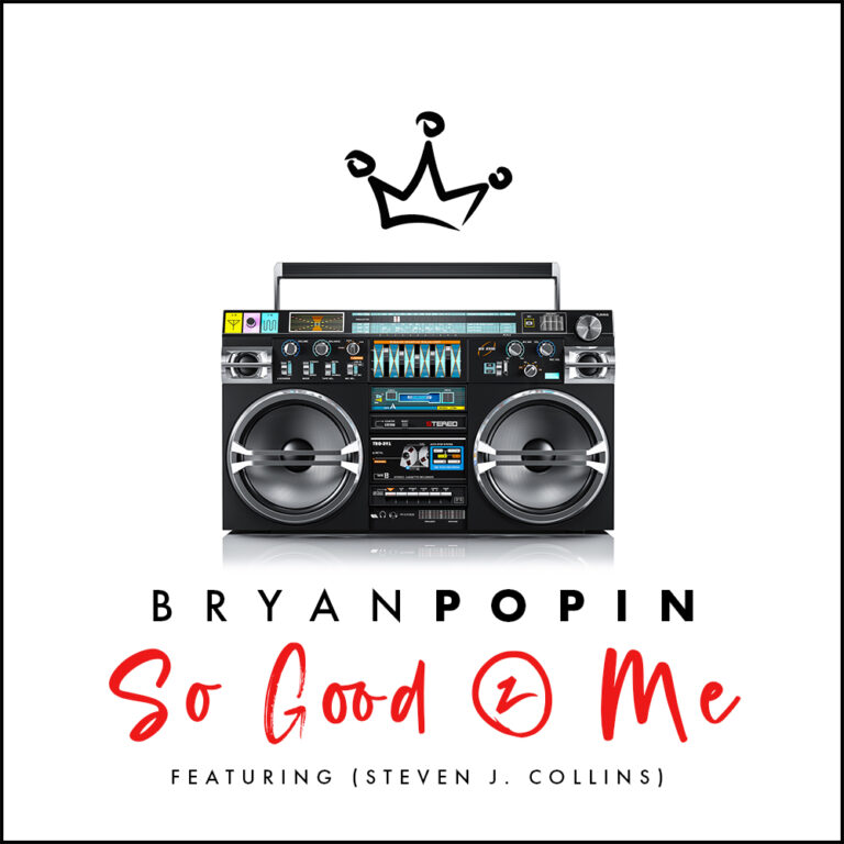 So Good 2 Me by Bryan Popin