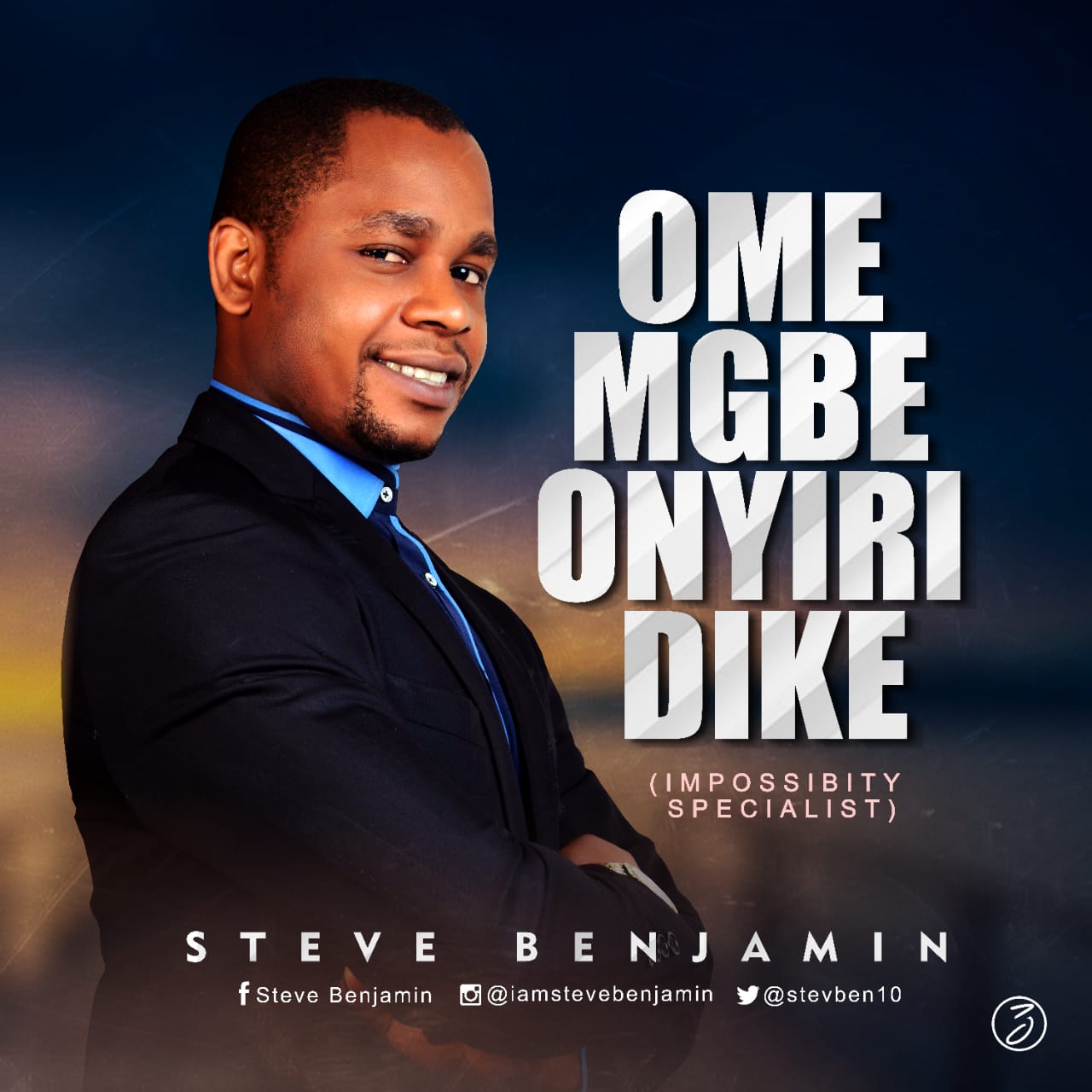 Steve Benjamin - Ome Mgbe Onyiri Dike