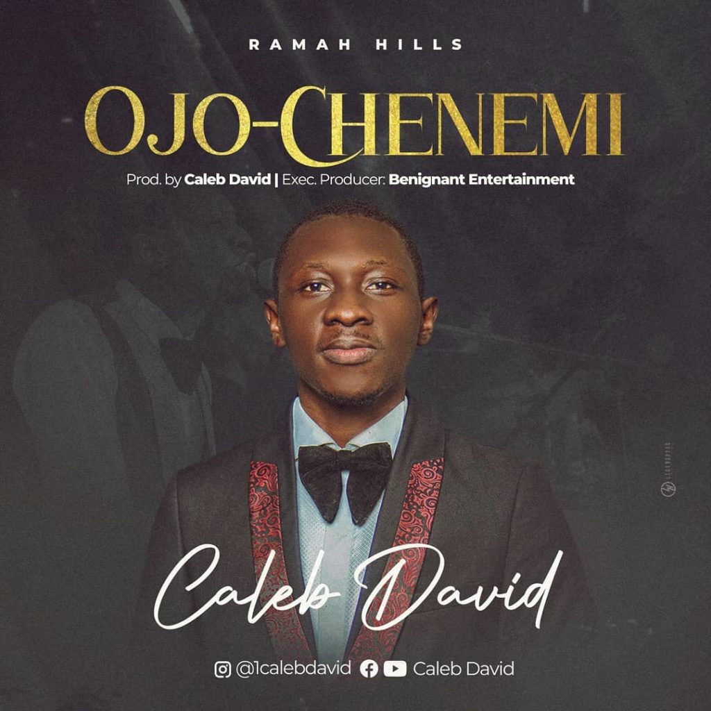 Caleb David - Ojo Chenemi 