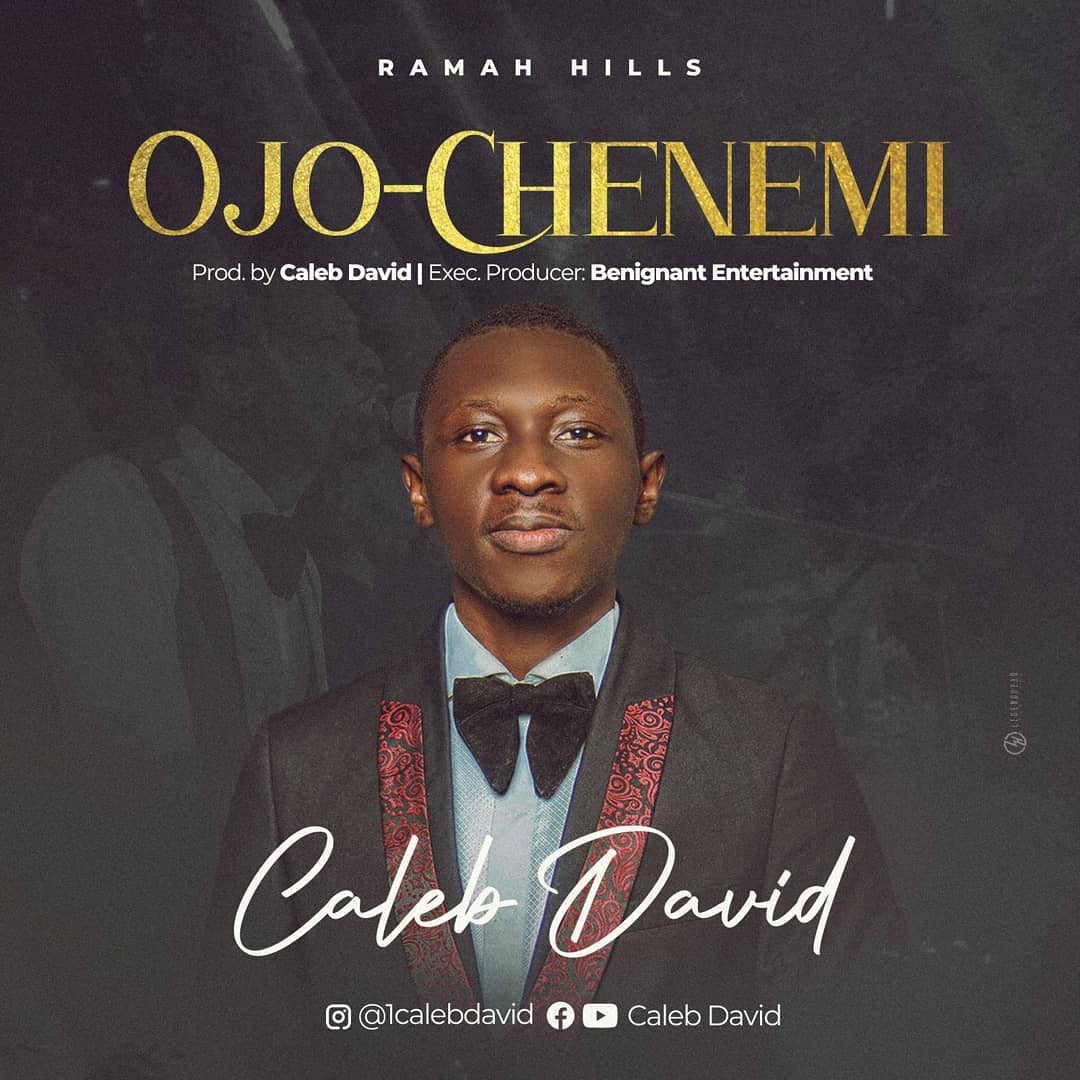 Caleb David - Ojo Chenemi