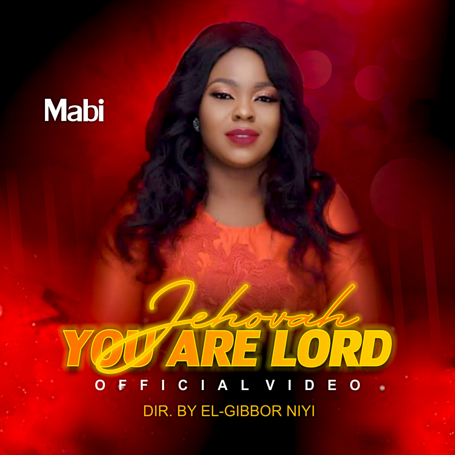 Mabi - Jehovah You Are Lord