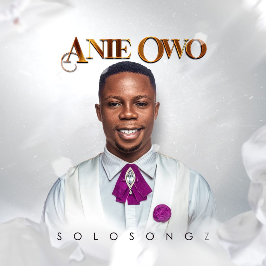 Solosongz - Anie Owo