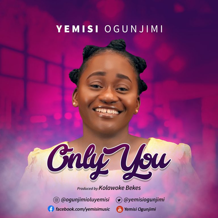 Yemisi Ogunjimi - Only You