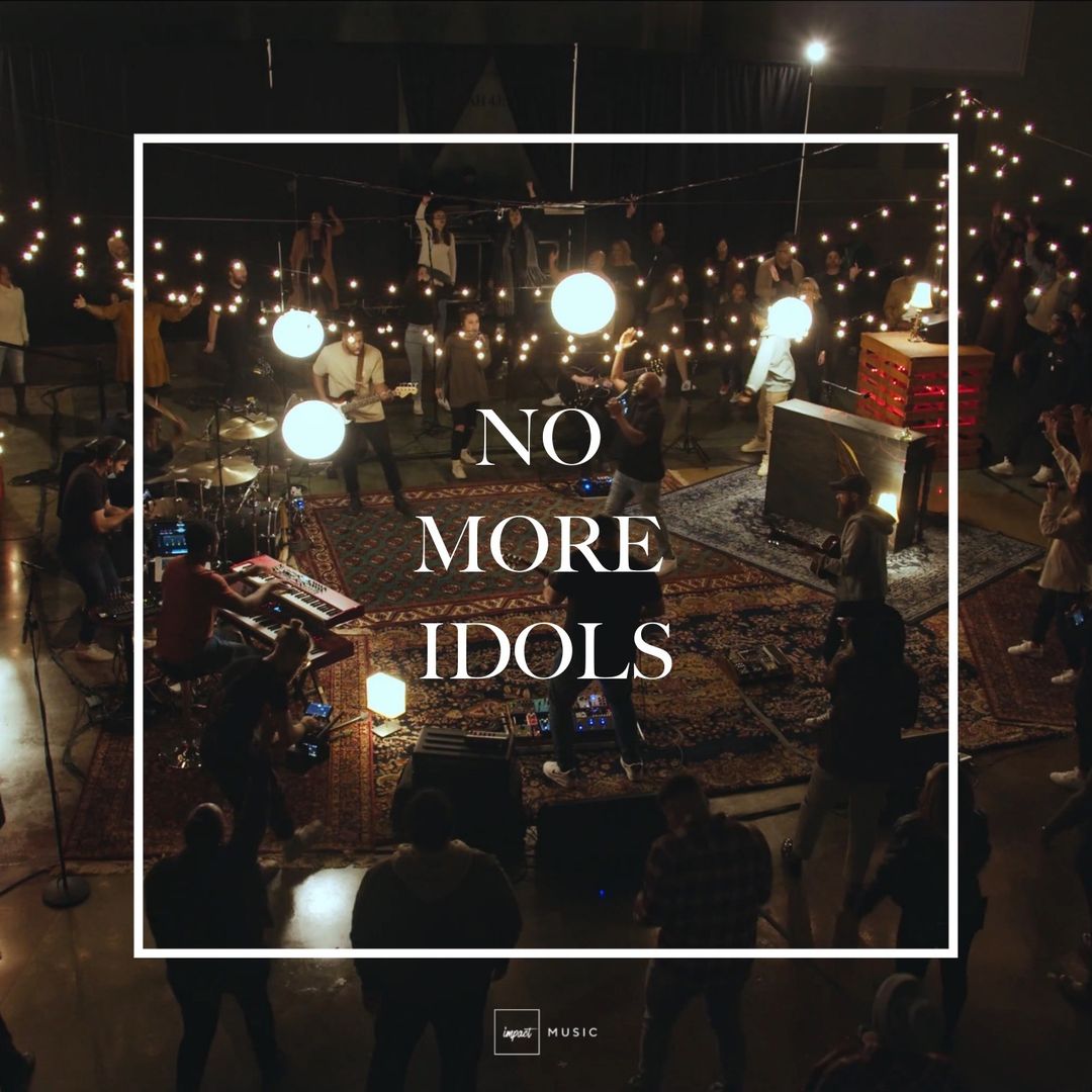 Impact Music - No More Idols (Ft. Chandler Moore & Zenzo Matoga)