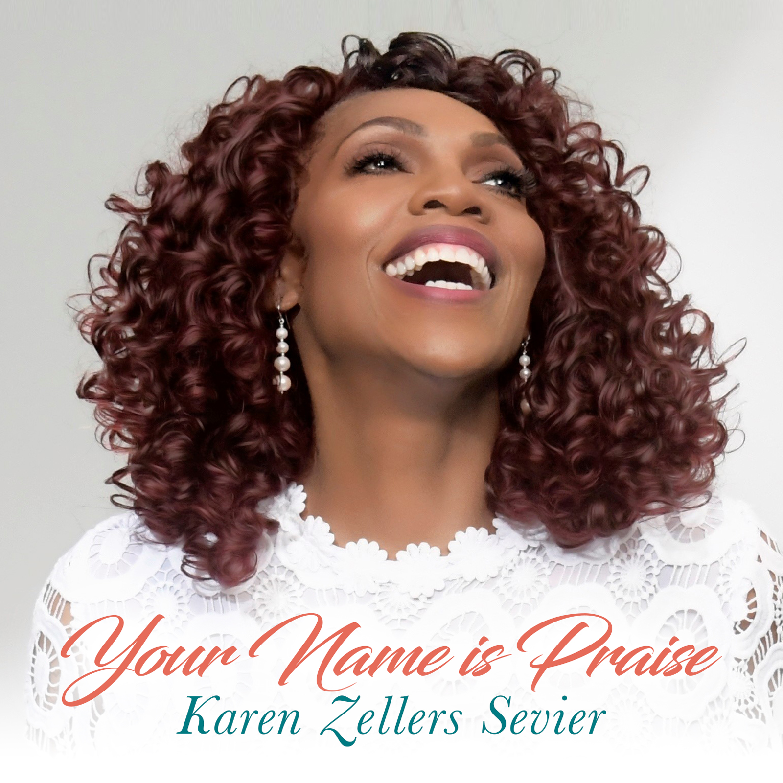 Karen Zellers Sevier - Your Name Is Praise Mp3 Download