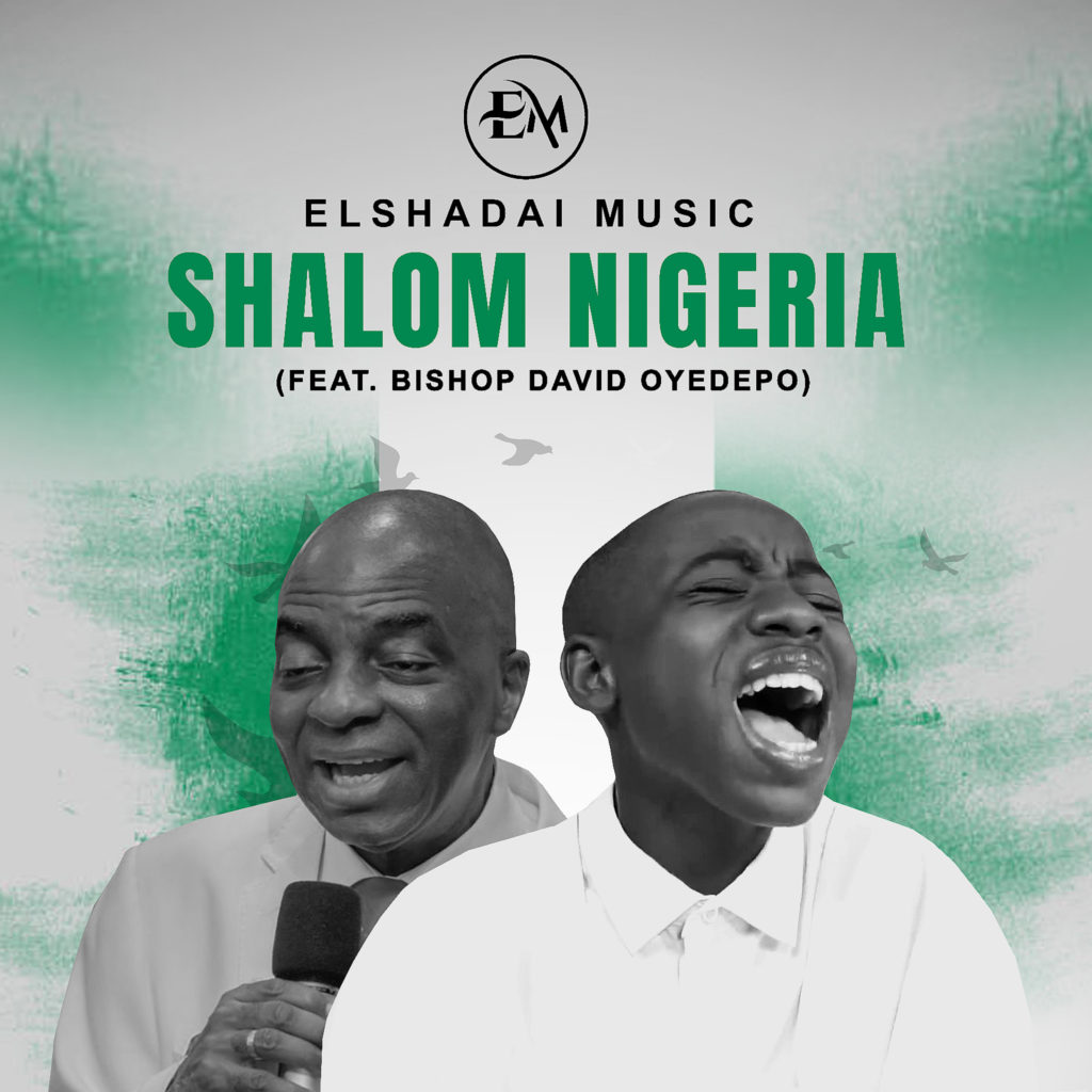 Elshadai Music - Shalom Nigeria