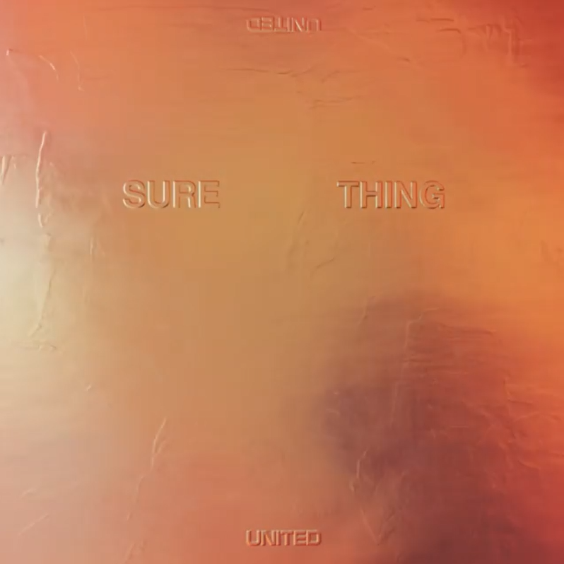 Hillsong UNITED - Sure Thing