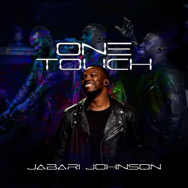 Jabari Johnson - One Touch