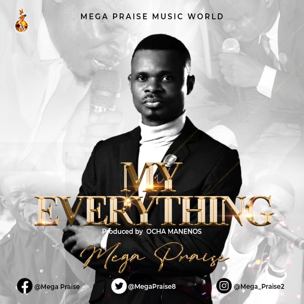 Mega Praise - My Everything