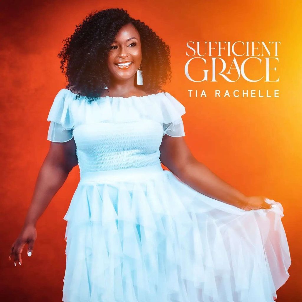 Tia Rachelle - Sufficient Grace