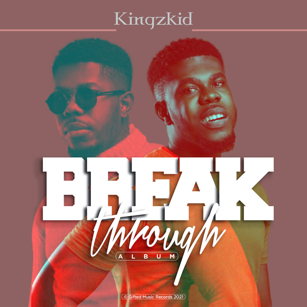 Kingzkid 'Breakthrough' Album