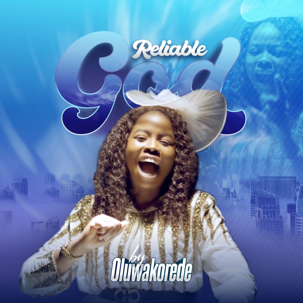  Oluwakorede - Reliable God