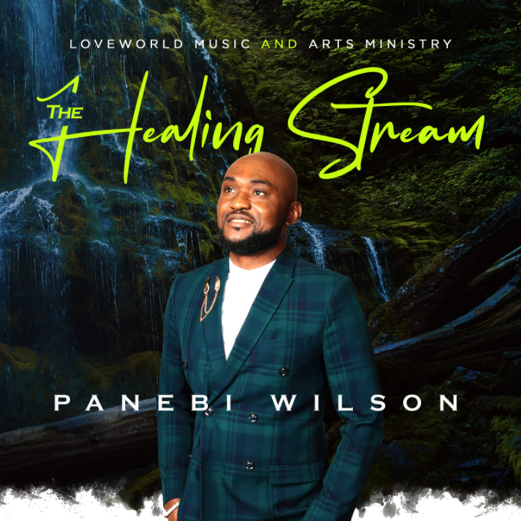 Panebi Wilson 'The Healing Stream' Mp3 Download