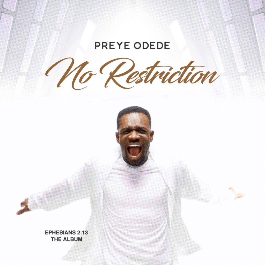 Preye Odede - No Restriction