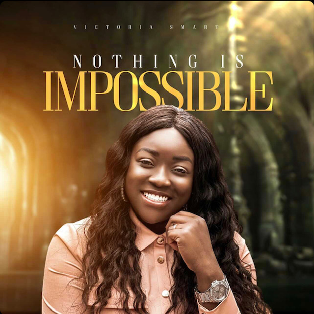 Victoria Smart - Nothing Is Impossible