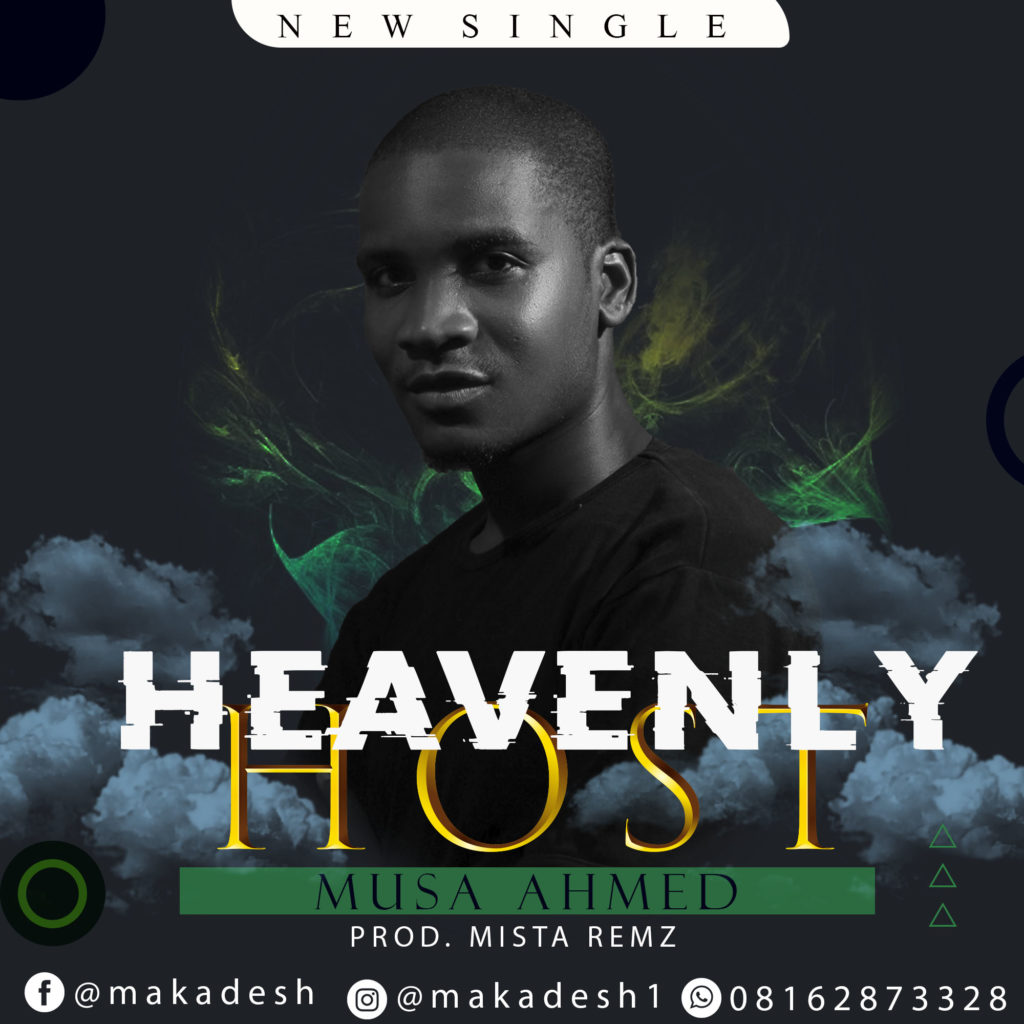 Musa Ahmed (Makadesh) - Heavenly Host