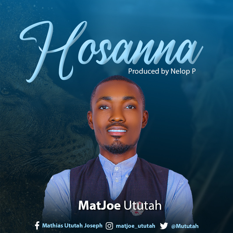 MatJoe Ututah - Hosanna