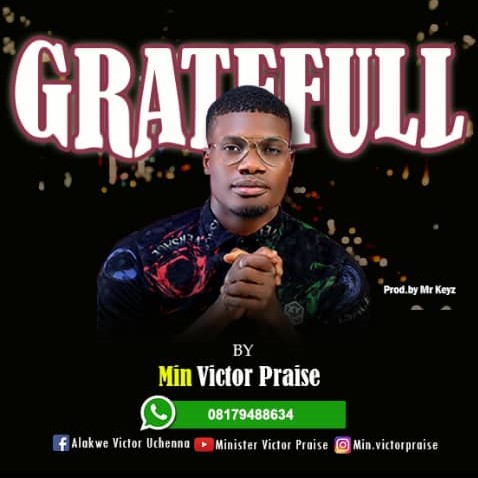 Min Victor Praise - Grateful